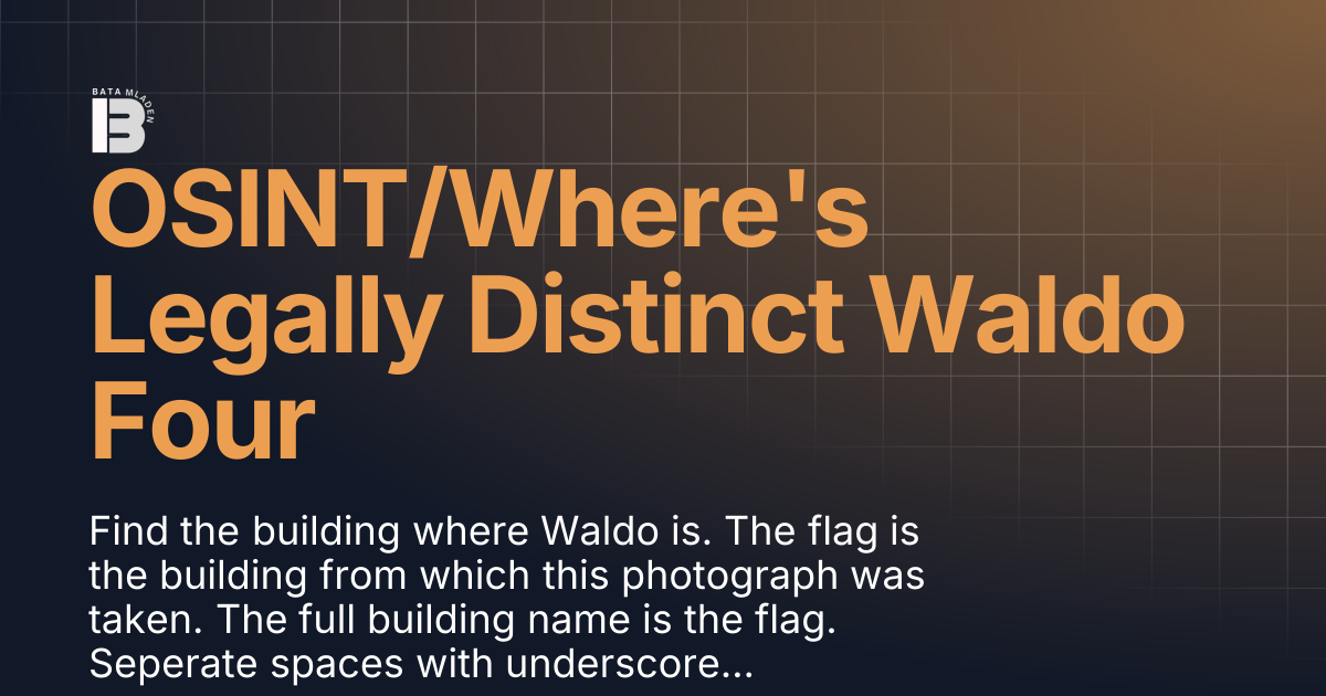 OSINT/Where's Legally Distinct Waldo Four | WriteUps | BataMladen